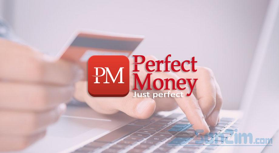 Perfect Money là gì? Cách tạo tài khoản Perfect Money và hướng dẫn sử dụng Perfect Money