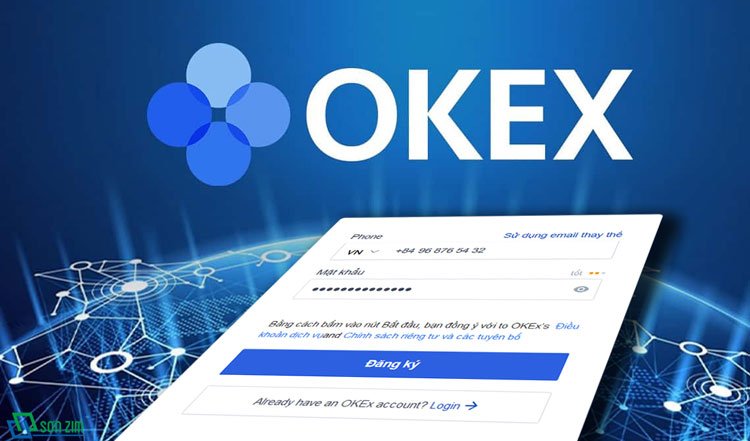 Cách tạo tài khoản OKEx và xác minh danh tính trên sàn OKEx