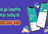 Hướng dẫn kiếm tiền từ SmartPay bằng điện thoại - Nhận tiền đến 200.000vnd
