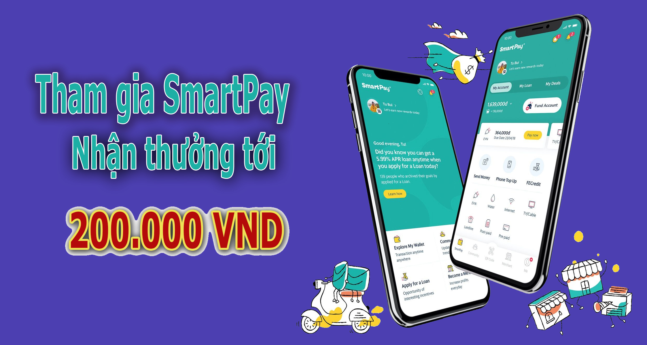 Hướng dẫn kiếm tiền từ SmartPay bằng điện thoại – Nhận tiền đến 200.000vnd